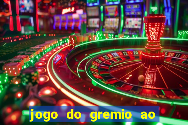 jogo do gremio ao vivo hd